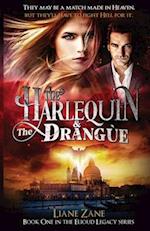 The Harlequin & The Drangùe 