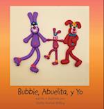 Bubbie, Abuelita, Y Yo