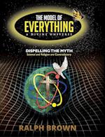 The Model of Everything-A Divine Universe 