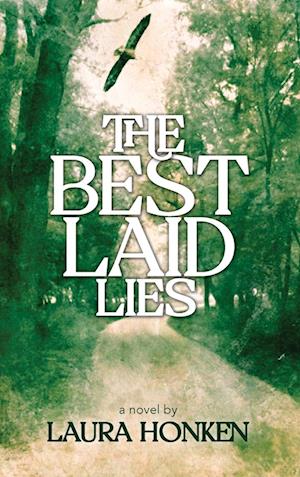 The Best Laid Lies