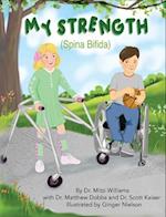 My Strength (Spina Bifida) 