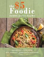 The Five Dollar Foodie Cookbook