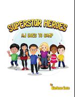 Superstar Heroes, Aj goes to Camp 