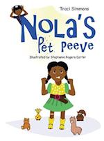 Nola's Pet Peeve
