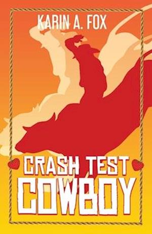 Crash Test Cowboy