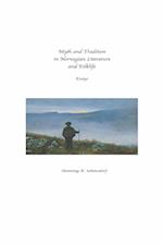 Myth and Tradition in Norwegian Literature and Folklife 