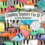 Counting Toasters 1 to 10 