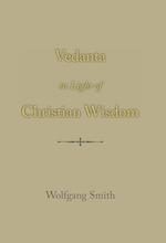 Vedanta in Light of Christian Wisdom