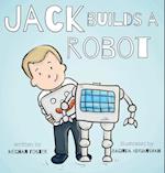 Jack Builds a Robot 