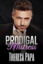 Prodigal Mistress: A Second Chance Age Gap Romance 