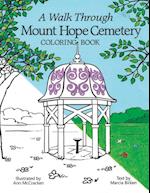 A Walk Through Mount Hope Cemetery