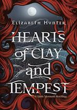 Hearts of Clay and Tempest 