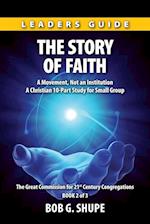 The Story of Faith - Leaders Guide: A Movement, Not an Institution 