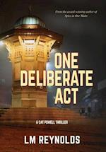 One Deliberate Act 