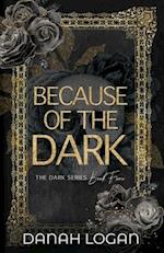 Because of the Dark (Discreet Cover)