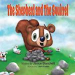 The Shepherd and The Squirrel 