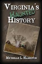 Virginia's Haunted History