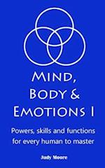 Mind, Body & Emotions