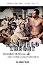 Mandingo Theory