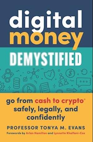 Digital Money Demystified