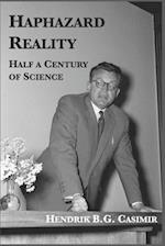 Haphazard Reality: Half a Century of Science 