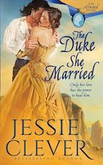 The Duke She Married 