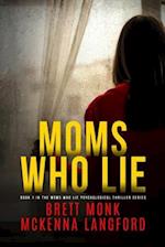 Moms Who Lie