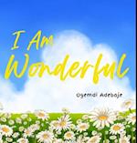 I Am Wonderful 