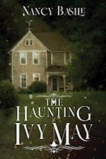 The Haunting of Ivy May: Magic in Mistwick 