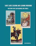 Tarot Cards Coloring and Learning Workbook 