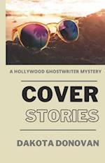 Cover Stories: A Hollywood Ghostwriter Mystery 