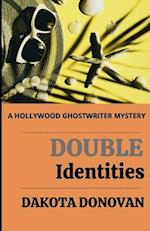 Double Identities: A Hollywood Ghostwriter Mystery 