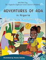 Adventures of Ada In Nigeria Activity Workbook 