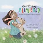 Beautifully Blemished: Learning and Celebrating Skin Differences 