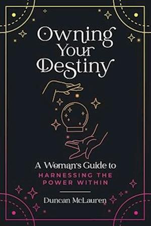 Owning Your Destiny