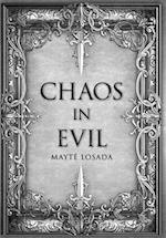 Chaos in Evil 