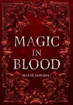 Magic in Blood 