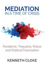 Mediation in a Time of Crisis
