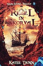 Rebel in Skorval 