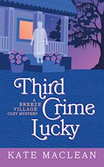 Third Crime Lucky 