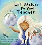 Let Nature Be Your Teacher 