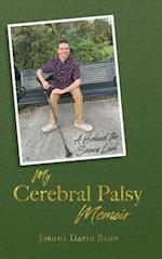 My Cerebral Palsy Memoir: A Behind the Scenes Look 