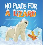 No Place for a Lizard 