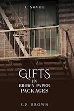 Gifts in Brown Paper Packages 