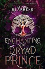 Enchanting the Dryad Prince 