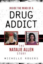 Inside the Mind of a Drug Addict