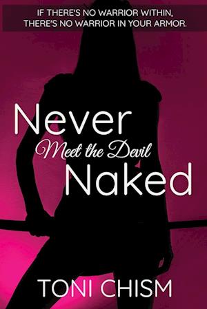 Never Meet the Devil Naked