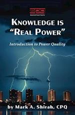 Knowledge is "Real Power"