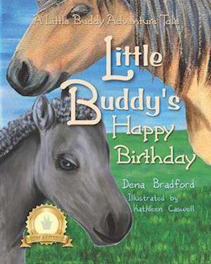 Little Buddy's Happy Birthday: A Little Buddy Adventure Tale