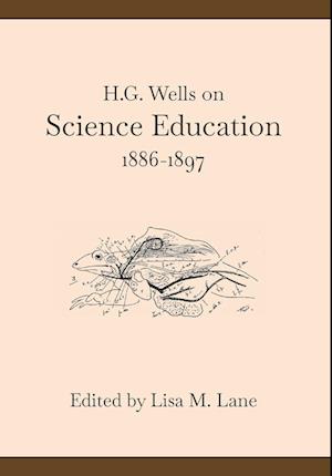 H. G. Wells on Science Education, 1886-1897